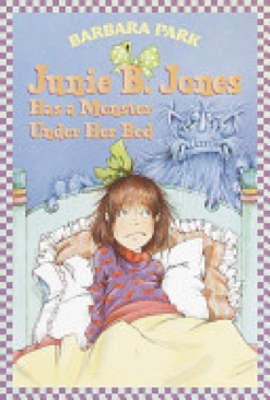 Junie B. Jones #8: Junie B. Jones Has a Monster Under Her Bed - Barbara Park (Random House Children’s Books - Paperback) book collectible [Barcode 9780679866978] - Main Image 1
