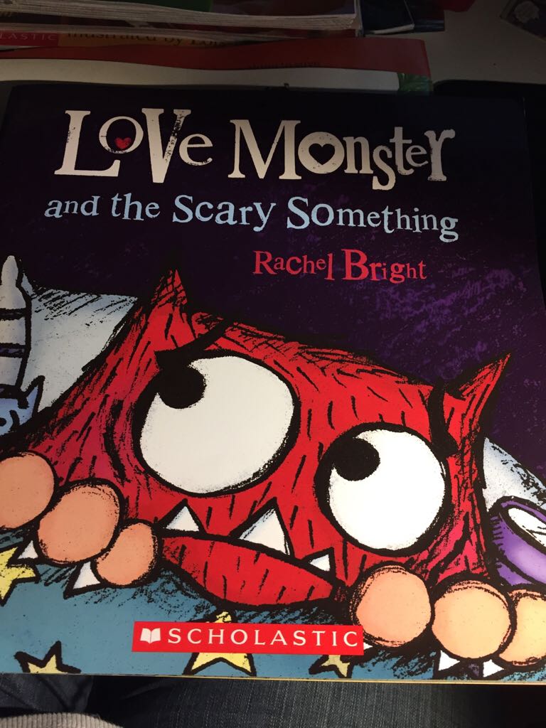 Love Monster And The Scary Something