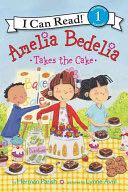 Amelia Bedelia Takes the Cake (I Can Read Level 1) - Herman Parish (Greenwillow Books - Paperback) book collectible [Barcode 9780062334305] - Main Image 1