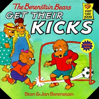 58. The Berenstain Bears Get Their Kicks - Stan Berenstain (- Paperback) book collectible [Barcode 9780679889557] - Main Image 1
