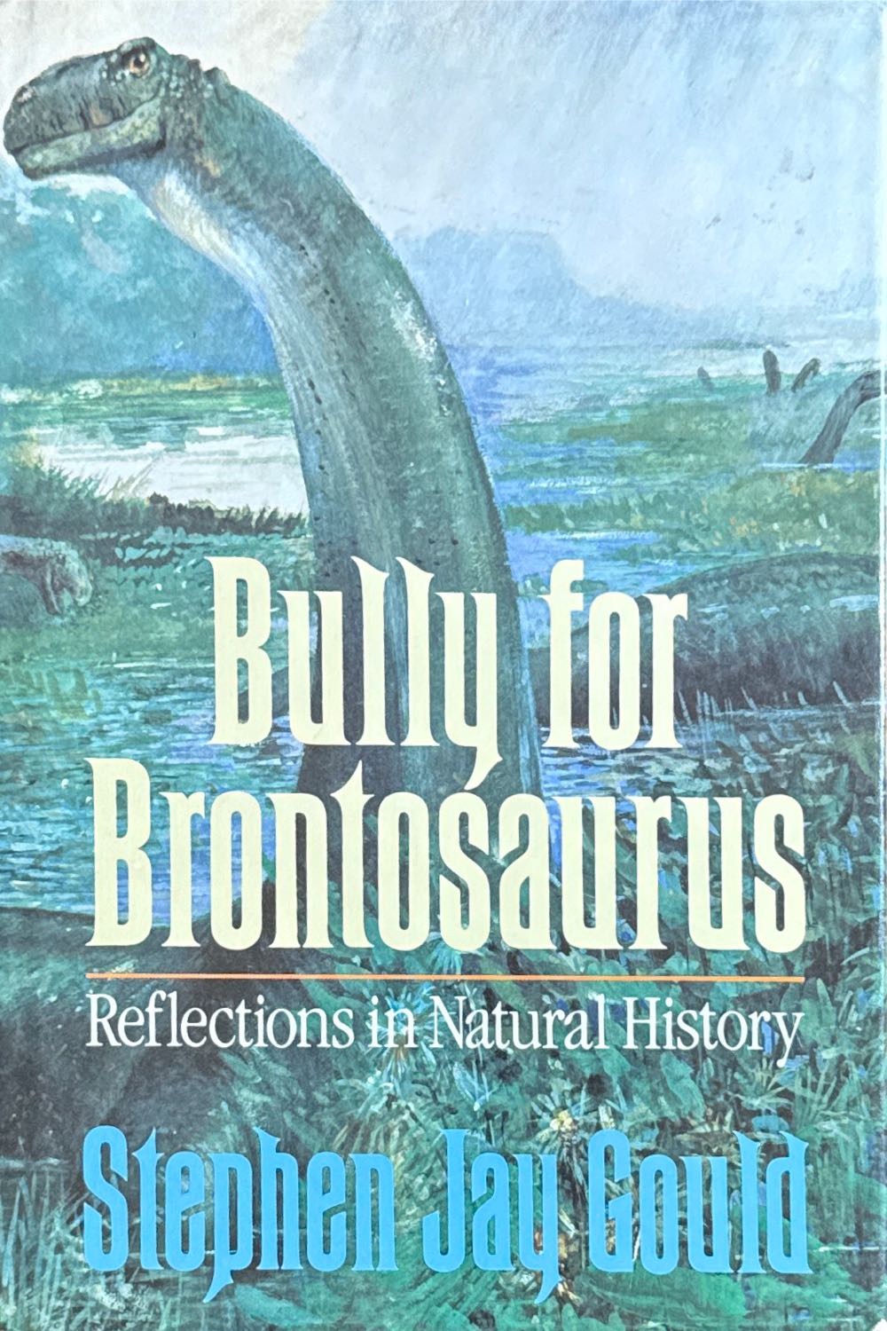 Bully for Brontosaurus
