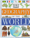 DK Geography of the World - Various (DK Children) book collectible [Barcode 9780789410047] - Main Image 1