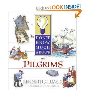 Don’t Know Much About The Pilgrims