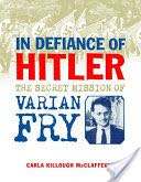 In Defiance of Hitler