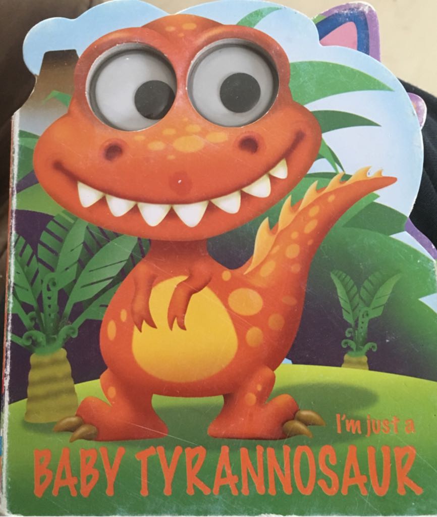 I’m Just A Baby Tyrannosaur