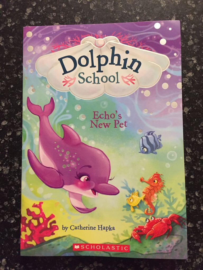 Dolphin School #5: Echo’s New Pet