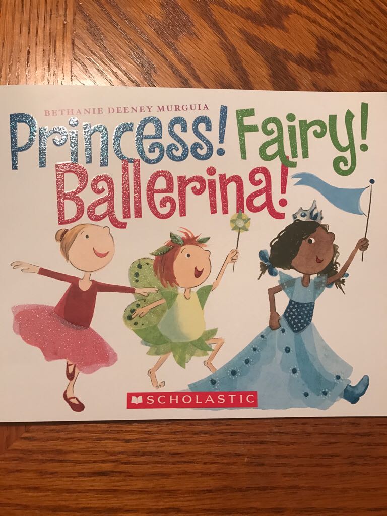 Princess! Fairy! Ballerina!