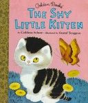 A Little Golden Book The Shy Little Kitten