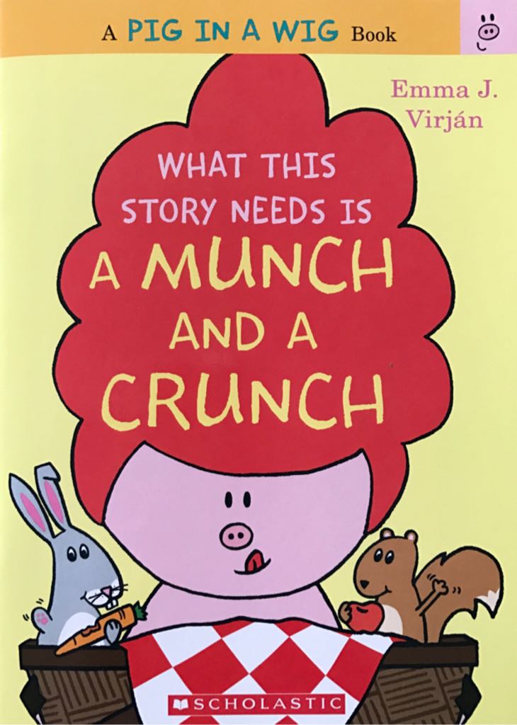 What This Story Needs Is A Munch And A Crunch