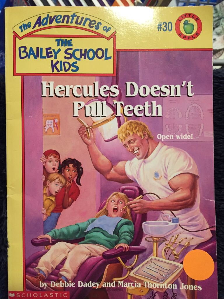 Adventures Of The Bailey School Kids #30: Hercules Doesn’t Pull Teeth - Debbie and Marcia Thornton Jones Dadey book collectible [Barcode 9780590188203] - Main Image 1