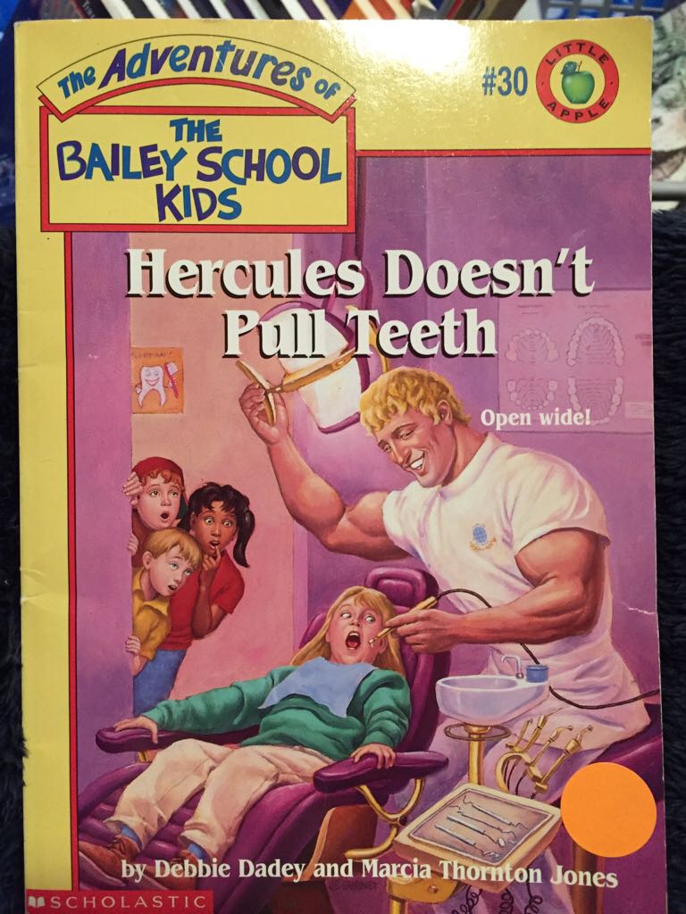 Adventures Of The Bailey School Kids #30: Hercules Doesn’t Pull Teeth