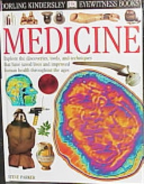 DK Eyewitness: Medicine