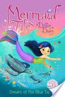 Mermaid Tales 7: Dream of the Blue Turtle