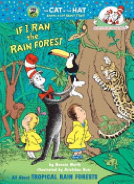 If I Ran the Rain Forest - Bonnie Worth (Random House - Hardcover) book collectible [Barcode 9780375810978] - Main Image 1
