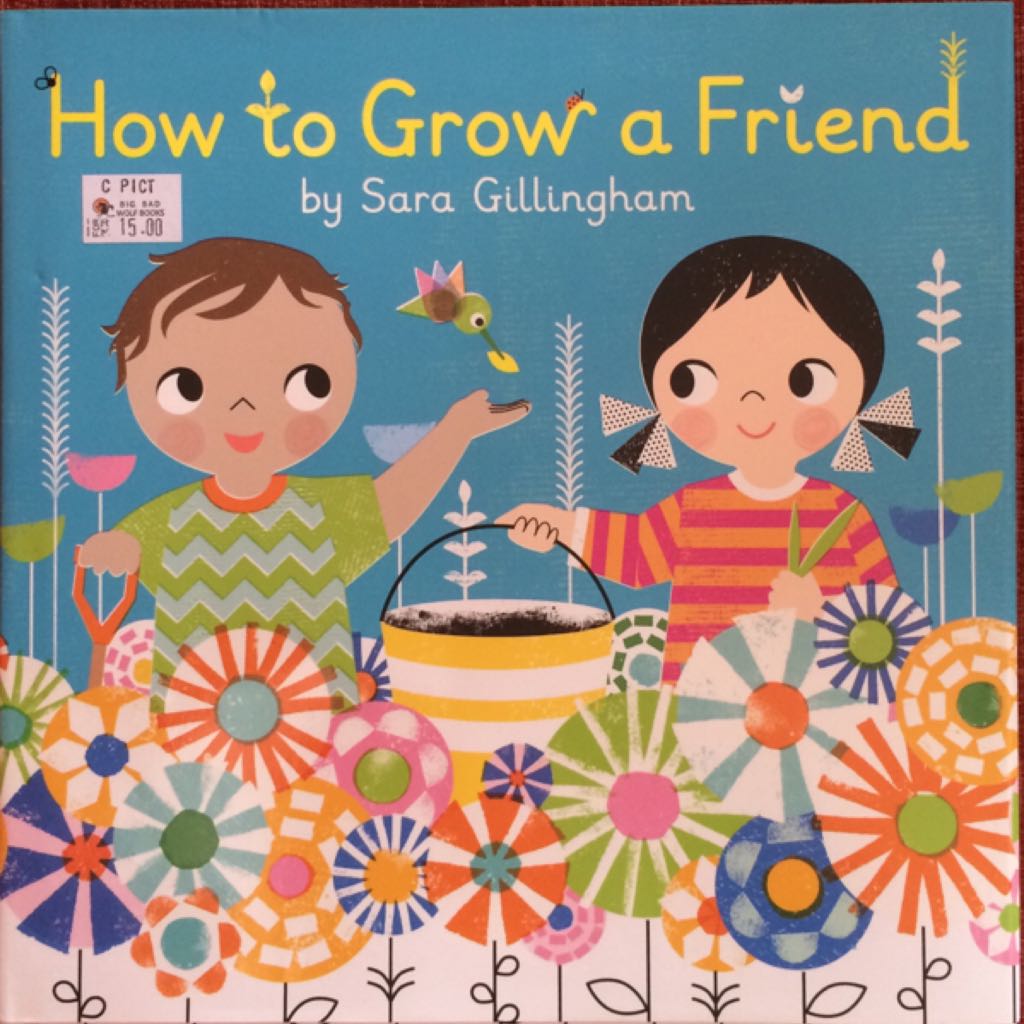 How To Grow A Friend