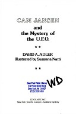 Cam Jansen and the Mystery of the U.F.O. - Susanna Natti (Scholastic - Paperback) book collectible [Barcode 9780590461221] - Main Image 1