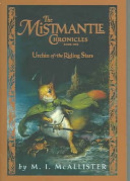 Mistmantle, Urchin Of The Riding Stars