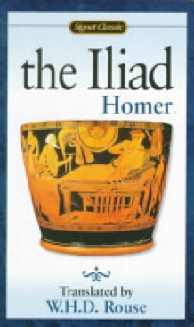 The Iliad (Signet Classics)