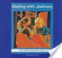Dealing with Jealousy - Marianne Johnston (The Rosen Publishing Group) book collectible [Barcode 9780823923267] - Main Image 1
