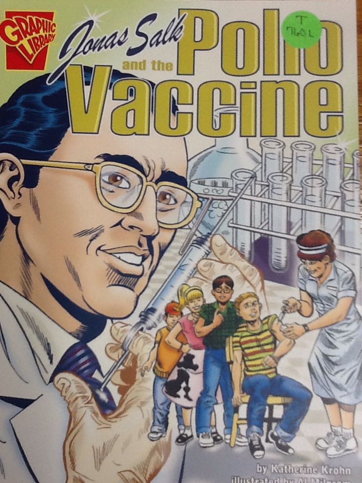 Jonas Salk and the Polio Vaccine