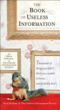 The Book Of Useless Information
