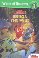 World of Reading: The Lion Guard Bunga the Wise
