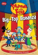 Big-Top Bonanza - N. B. Grace (Disney Book Group) book collectible [Barcode 9781423118008] - Main Image 1