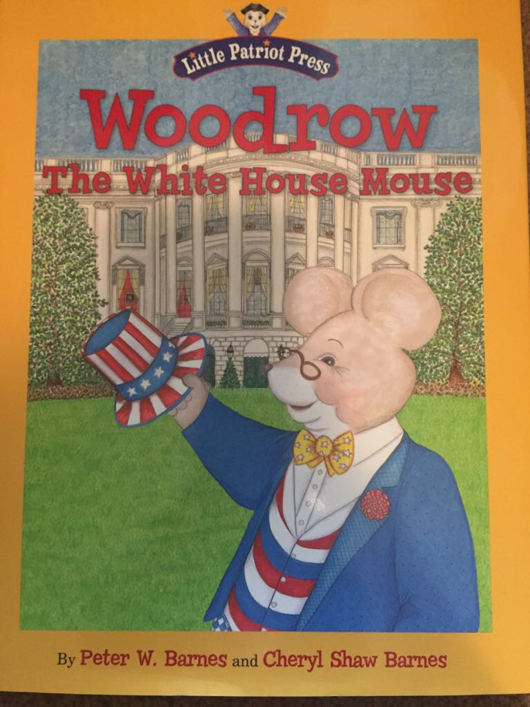 Woodrow The White House Mouse