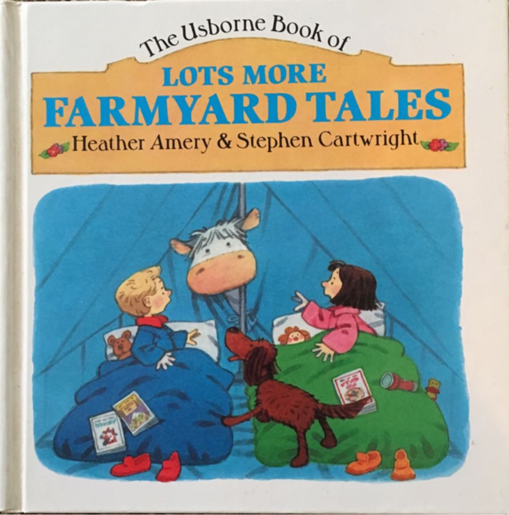 Lots More Farmyard Tales