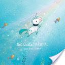 Not Quite Narwhal - Jessie Sima (Simon and Schuster - Hardcover) book collectible [Barcode 9781481469098] - Main Image 1