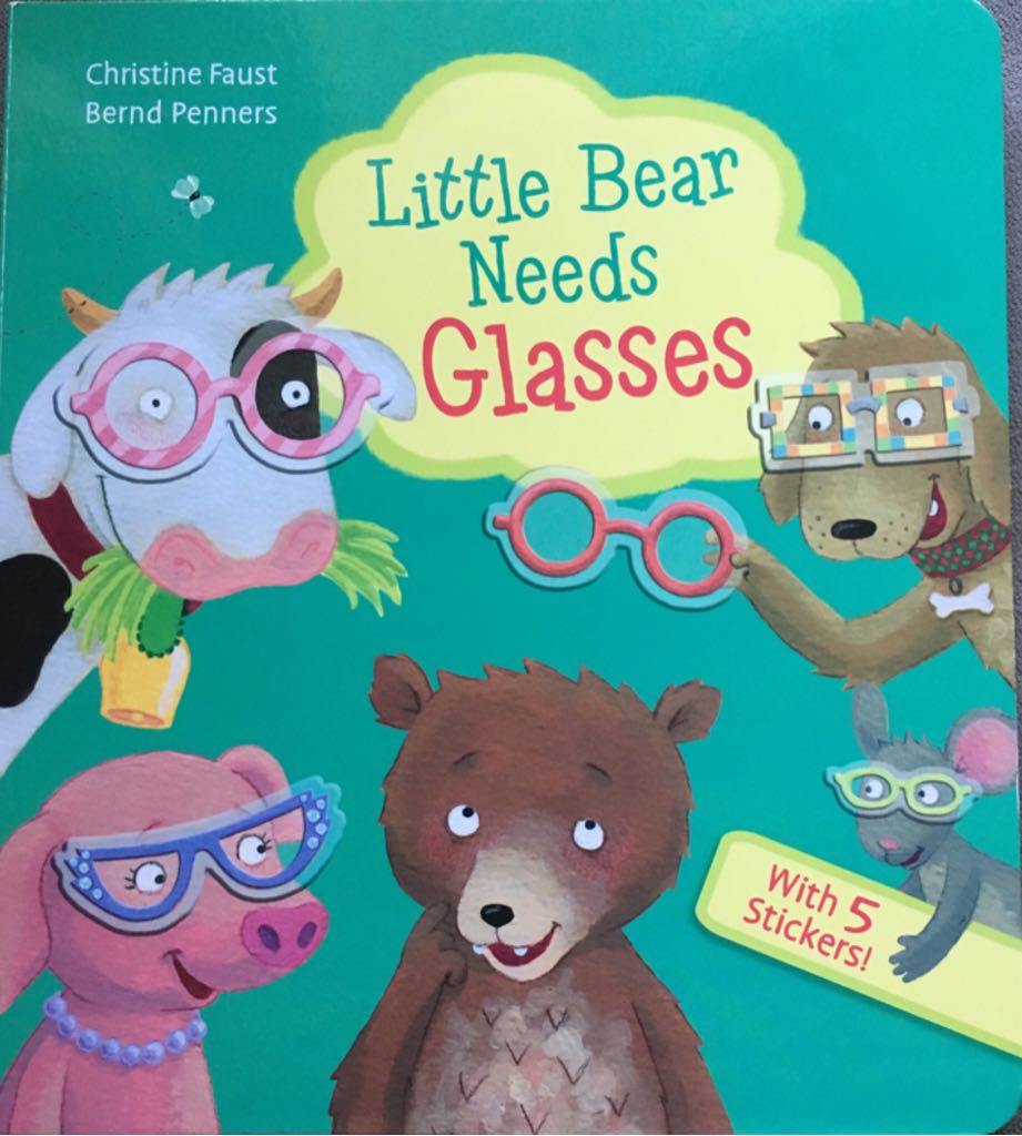 Little Bear Needs Glasses - Bernd Penners (Kane Miller Books / EDC Publishing) book collectible [Barcode 9781610676205] - Main Image 1