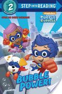 Bubble Power! (Bubble Guppies)