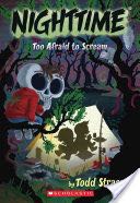 Too Afraid to Scream