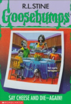 Goosebumps #44: Say Cheese And Die-Again!
