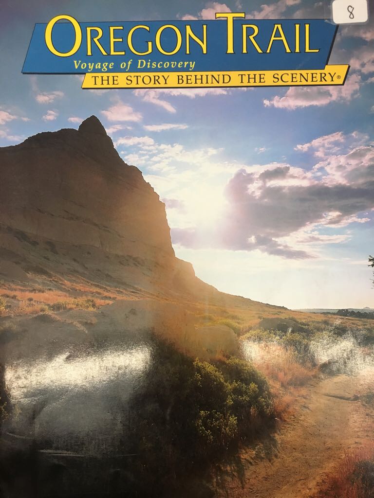 Oregon Trail The Story Behind The Scenery