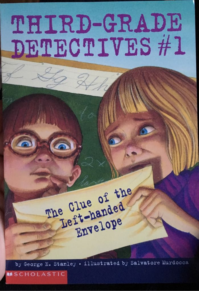 Third Grade Detectives #1 The Case Of The Left-handed Envelope