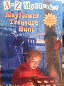 A-Z Mysteries: Mayflower Treasure Hunt - Ron Roy (Scholastic Inc. - Paperback) book collectible [Barcode 9780545048705] - Main Image 1