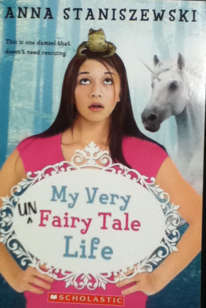 1 My Very Un Fairy Tale Life