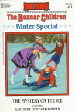 Boxcar Children Special 1: The Mystery On The Ice