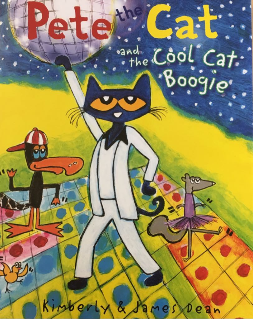 Pete the Cat and the Cool Cat Boogie