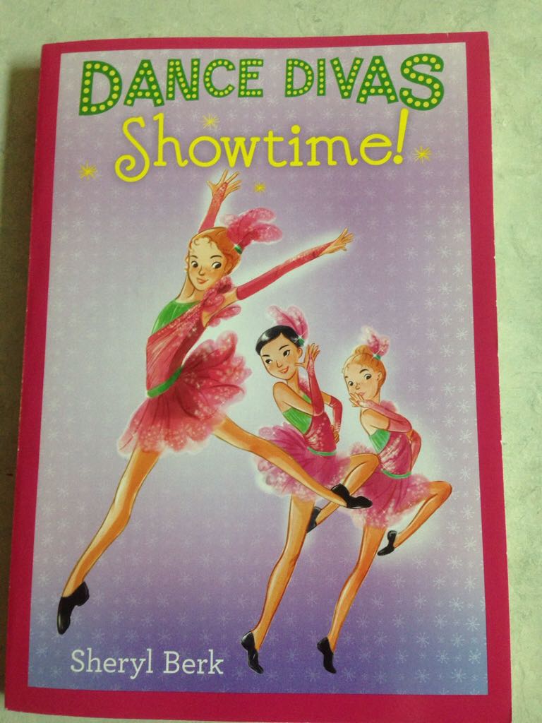 Dance Divas, Showtime! - Sheryl Berk book collectible [Barcode 9780545687546] - Main Image 1