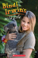 Bindi Irwin’s Wild Life (Unauthorized Biography)