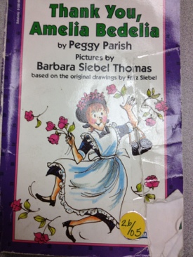 Amelia Bedelia: Thank You, Amelia Bedelia! - Peggy Parish (Trumpet - Paperback) book collectible [Barcode 9780590984720] - Main Image 1