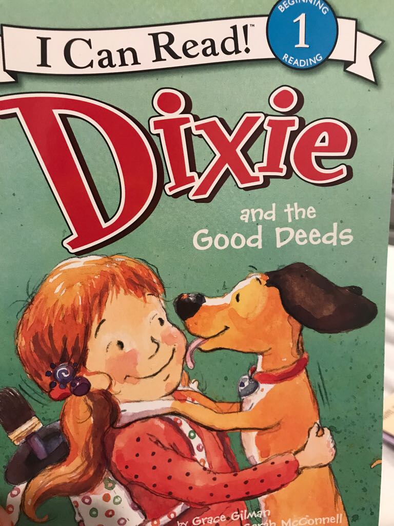 Dixie And The Good Deeds - Grace Gilman book collectible [Barcode 9781338186635] - Main Image 1