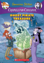 CvC#3: Ghost Pirate Treasure - Geronimo Stilton (Scholastic Inc. - Paperback) book collectible [Barcode 9780545307444] - Main Image 1