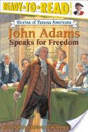 John Adams Speaks for Freedom