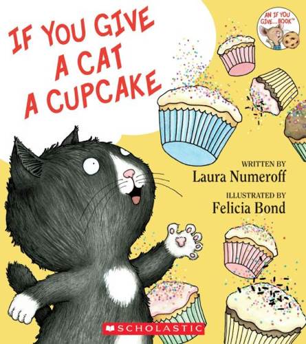 If You Give a Cat a Cupcake - Laura Numeroff (Simon & Schuster - Paperback) book collectible [Barcode 9780545422352] - Main Image 1