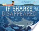 If Sharks Disappeared