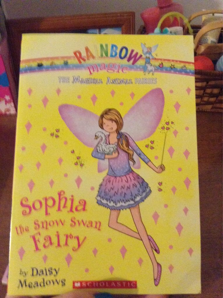 Rainbow Magic: The Magical Animal Fairies #5: Sophia the Snow Swan Fairy