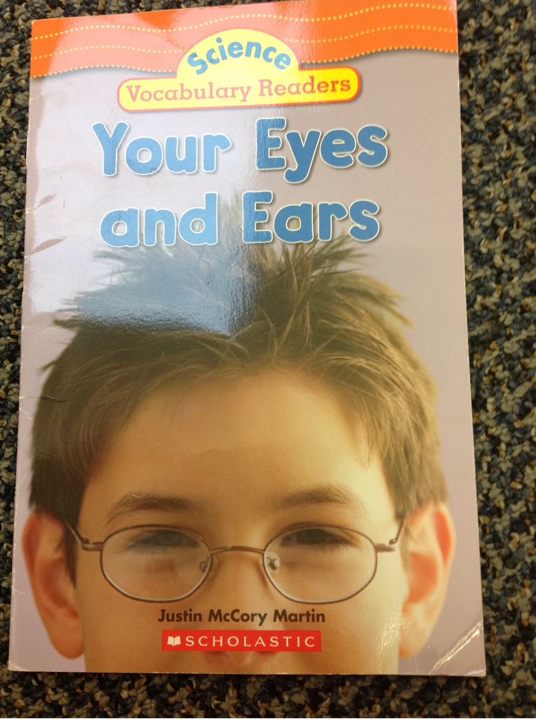 Science Vocabulary Readers Your Eyes and Ears